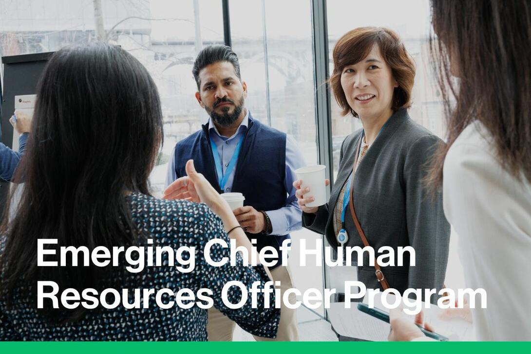Emerging Chief Human Resources Officer Program: Elevate Yourself Into a Strategic HR Leader